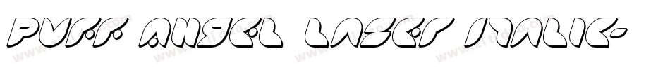 Puff Angel Laser Italic字体转换